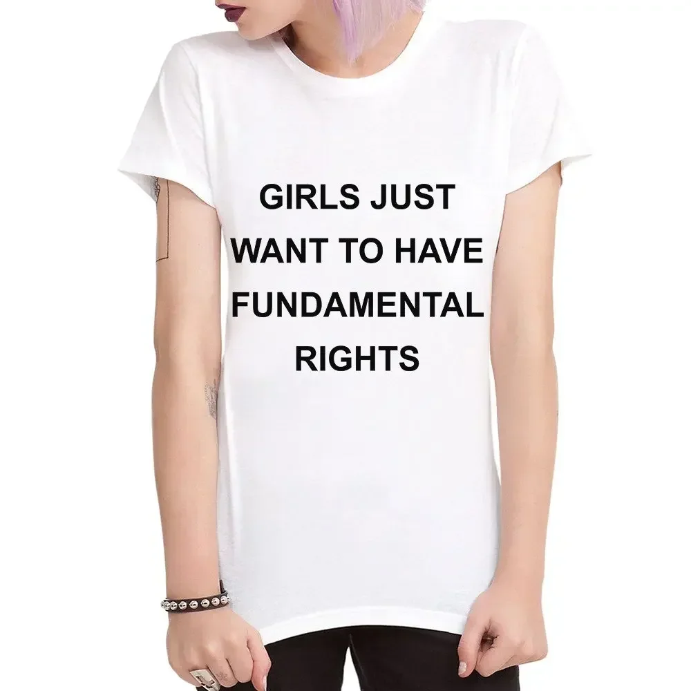 Girls Just Want To Have Fundamental Rights T Shirt Sizes met 015