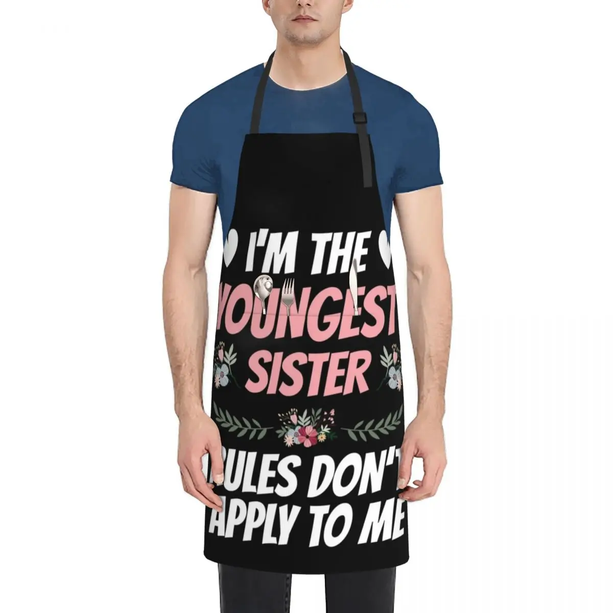 

I am the Youngest Sister Rules don't Apply to Me Sister Daughter Family Gift Apron Women's Dress Barber Apron