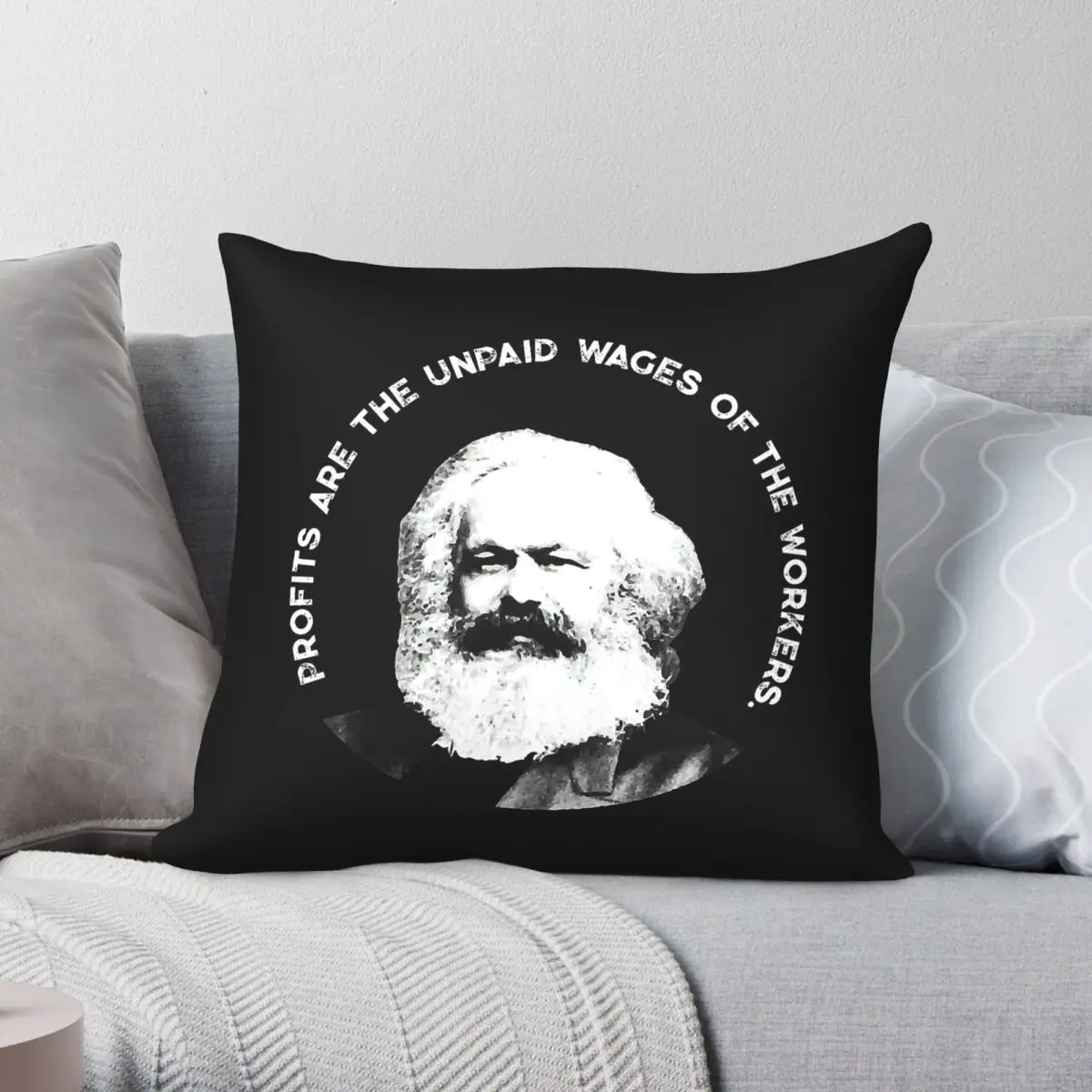 Profits Are Unpaid Wages Of Workers Karl Marx Square Pillowcase Polyester Linen Velvet Pattern Zip Decor Bed Cushion Case 45x45