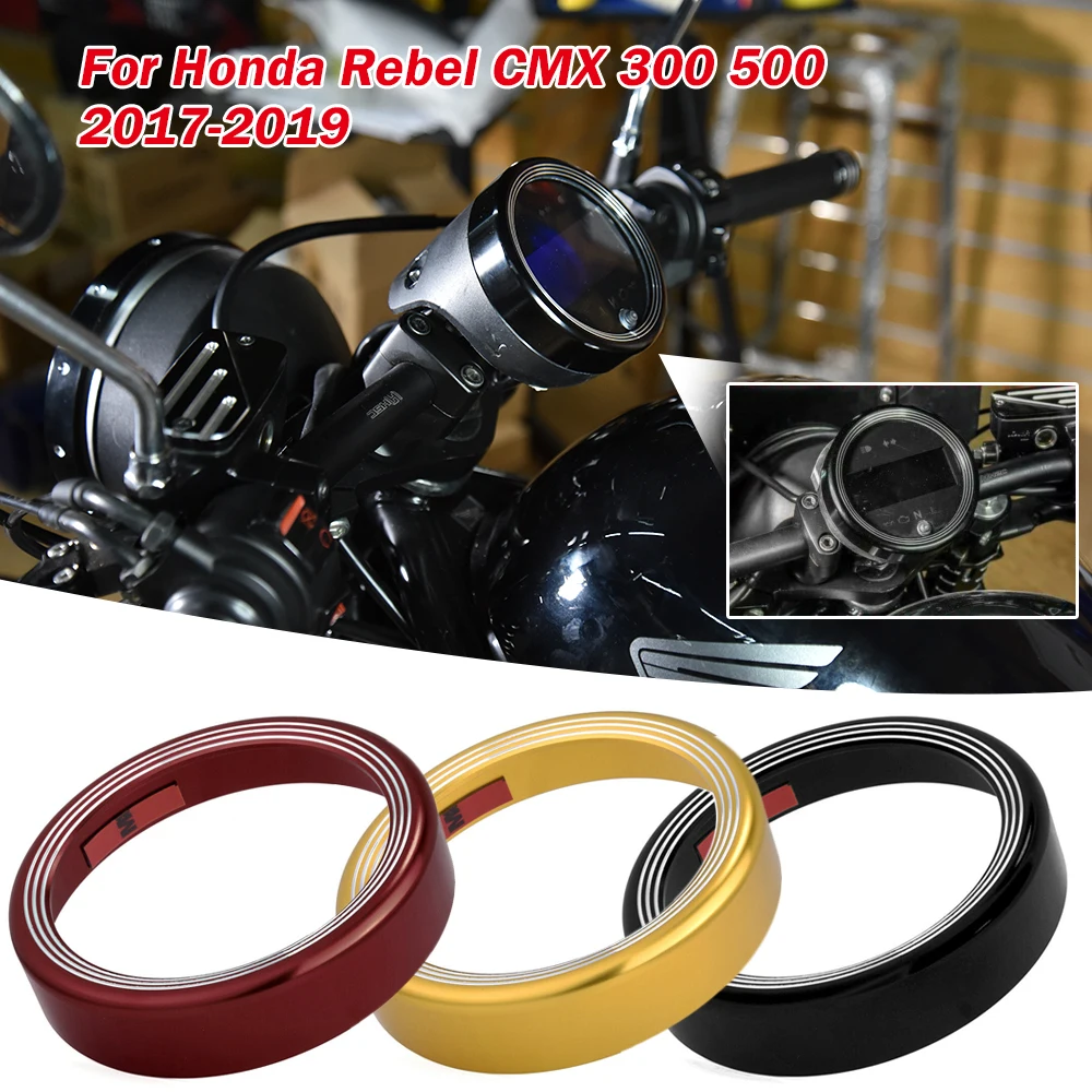 

Motorcycle Speedometer Instrument Gauge Speedo Meter Ring Cover For Honda Rebel CMX300 500 CMX 300 CMX500 2017 2018 2019