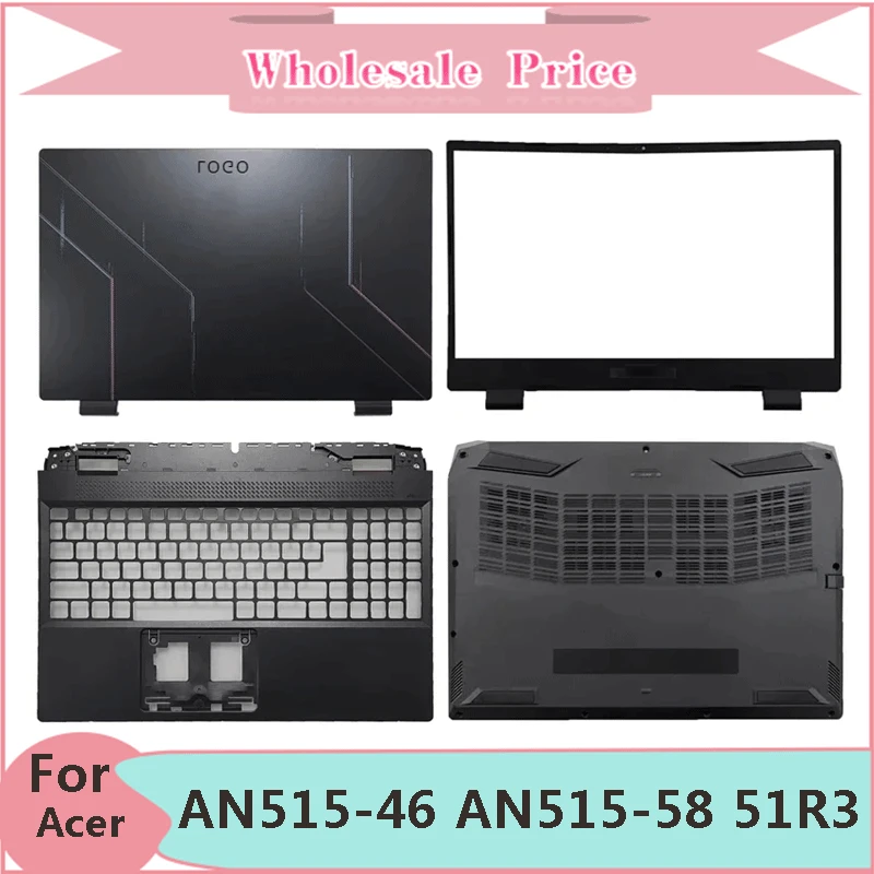 New For Acer Notebook Nitro 5 AN515-46 AN515-58 51R3 50J2 N22C1 Laptop LCD Back Cover Front Bezel Upper Palmrest Bottom Case Key