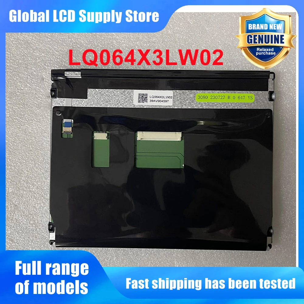 LQ064X3LW02 6.4 Inch LCD Display Screen Panel Original for 20 Pins Connector Brand New 100% Tested