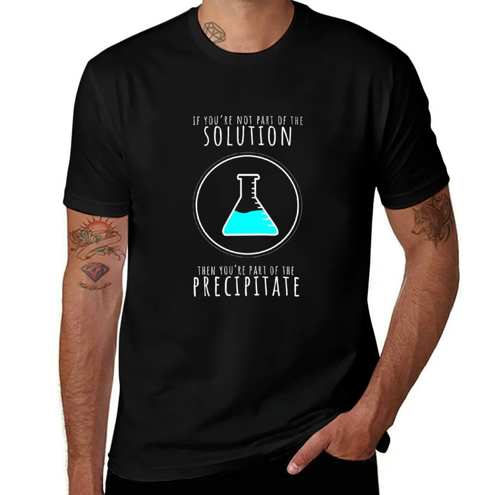 Si vous n'êtes pas partie intégrée à la solution, vous êtes un élément essentiel - T-shirt décontracté imprimé avec motif artistique