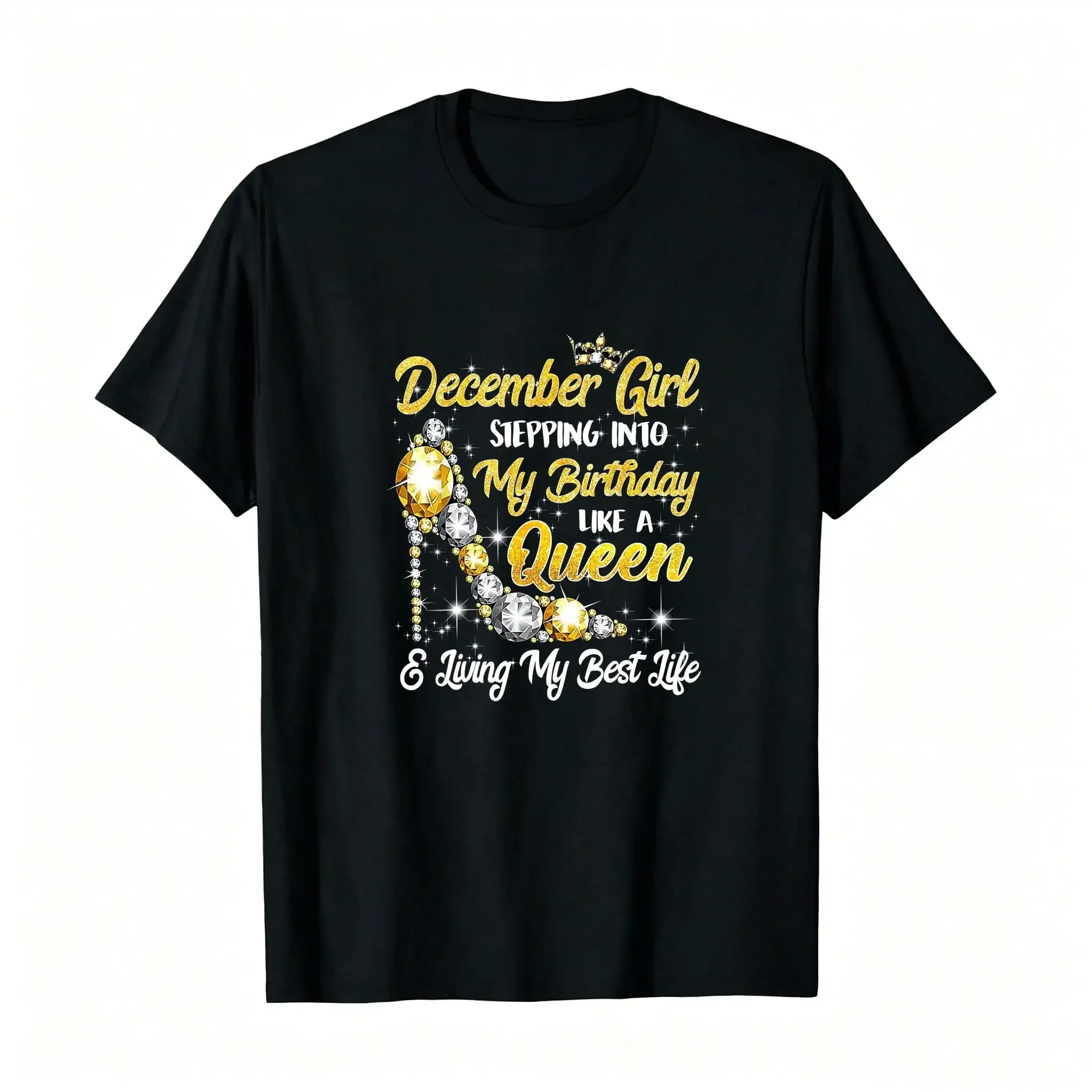 December High Heel Stepping Into Birthday Like A Queen T-Shirt_,Breathable And Comfortable Short-Sleeved Round-Neck Top, Suitable For All Seasons, Everyday Wear For Women