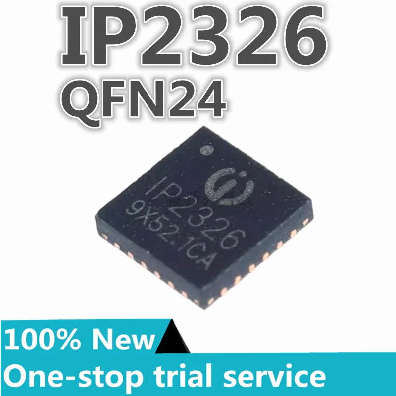 5-500pcs %New IP2326 package QFN24 15W Fast charge series lithium battery booster charging chip IC