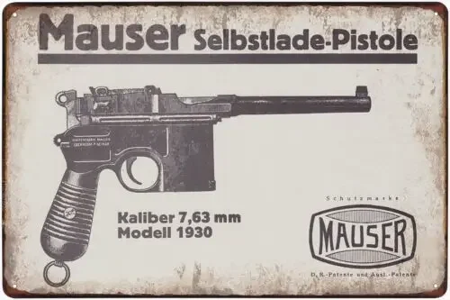 Metal sign - Mauser C 96 model 1930 7,63 mm (period advertising) Aluminum
