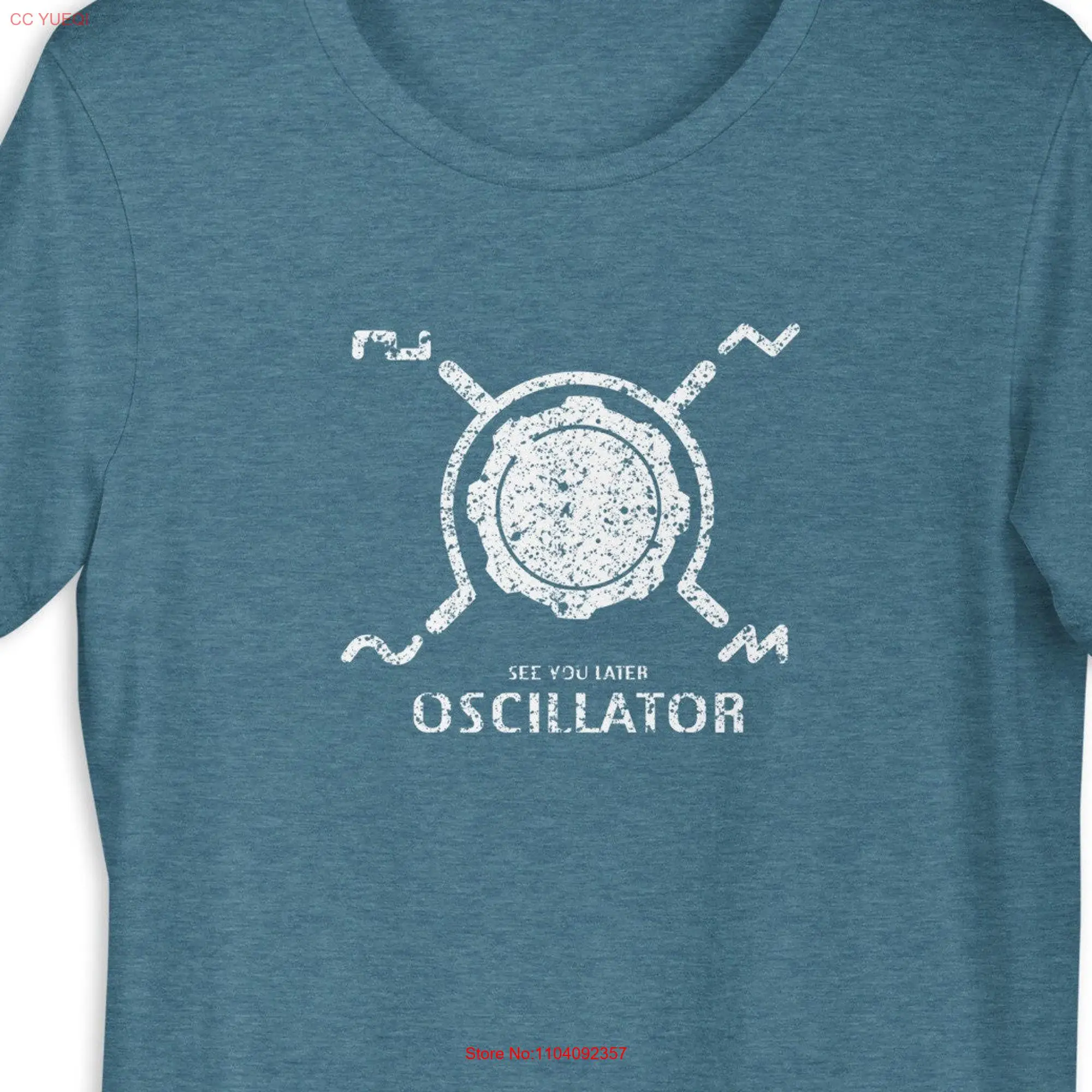 funny synth t shirt for electronic musician See you later oscillator long or short sleeves