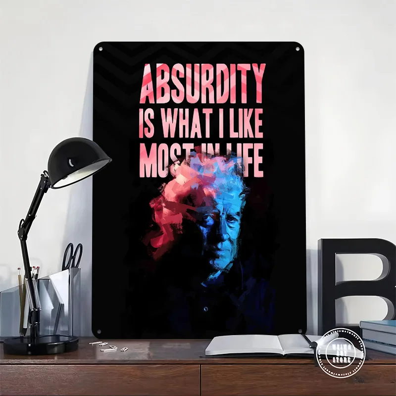 Absurdity Is What I Like Most David Lynch Metal Poster Perfect Gift for Fans Lovers Personalized Wall Art Metal Sign for Decor