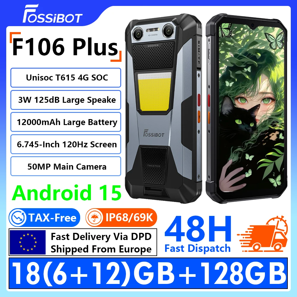 [Innerhalb Europas versendet] Fossibot F106 Plus 4G Robustes Telefon 6,75-Zoll HD+ 120Hz Display 18(6+12)GB RAM+128GB ROM Unisoc T615 4G 12000mAh Akku 33W Schnellladung 50MP+8MP Kamera Android 15 NFC