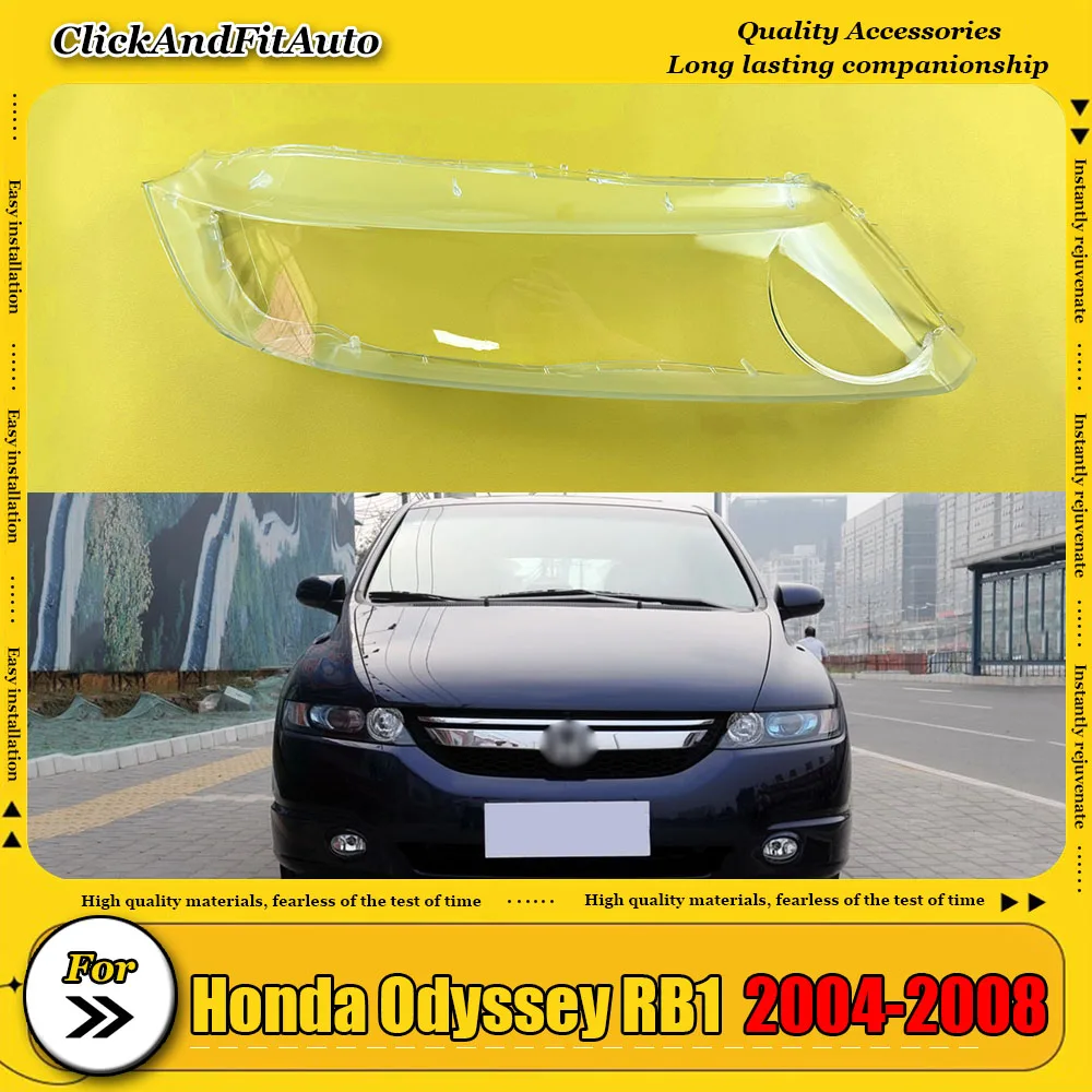 

For Honda Odyssey RB1 2004-2008 Headlight Lens Cover Transparent Lamp Shade Headlamp Shell Plexiglass Replace Original Lampshade