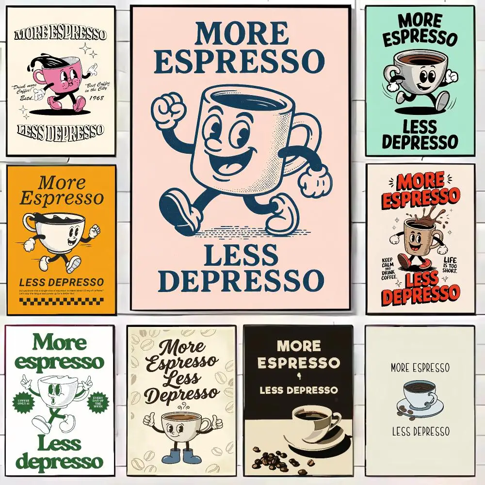 More Espresso Less Depresso Poster HD Art Decorative Wall Art Waterproof Home Décor Gift