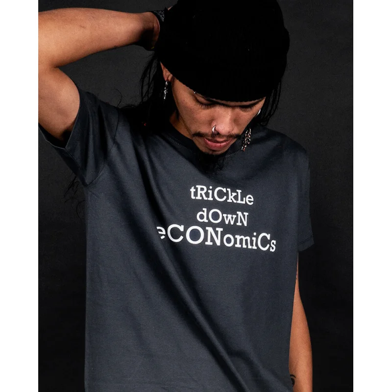 

trickle down economics Funny T shirt 100% cotton printed Gift Tee All size Tops political copy Graphic Clothes Cool present