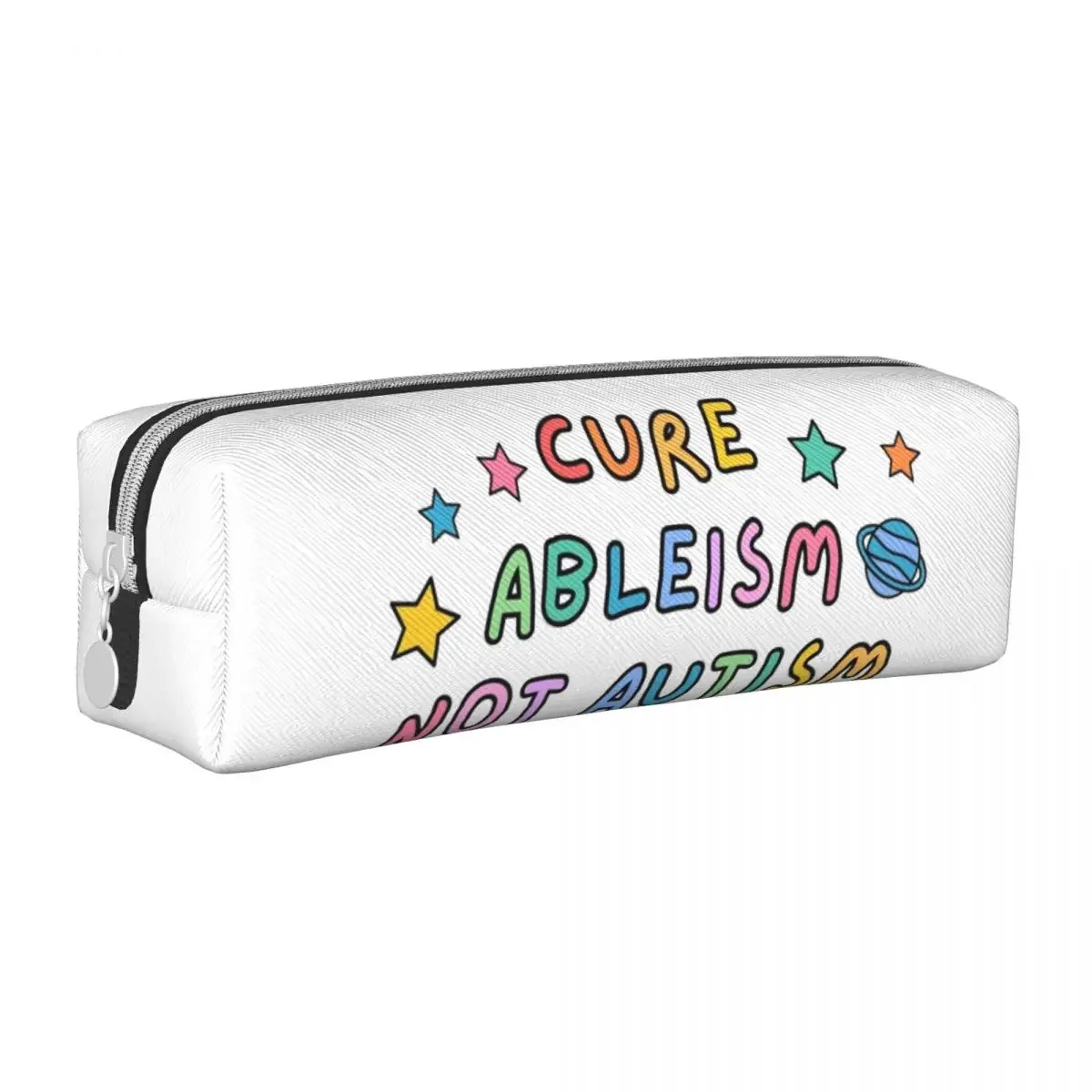 

Cure Ableism Not Autism Pencil Cases New Pen Bags Girl Boy Big Capacity Office Gift Box