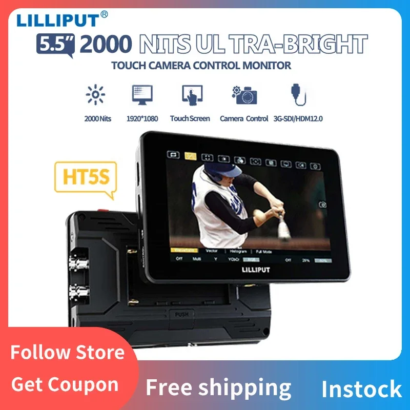 

LILLIPUT HT5S 2000 нит Ультра-яркий сенсорный 1080P 5,5 дюймовый монитор управления камерой поддержка 3G-SDI HDMI 2,0 3D LUT