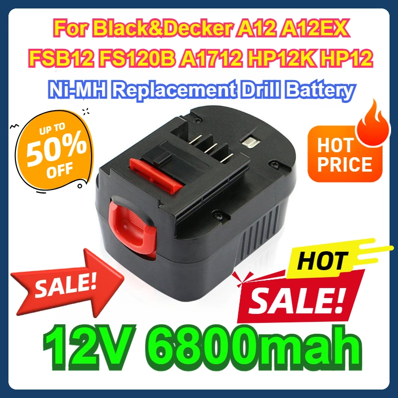 

For Black&Decker A12 A12EX FSB12 FS120B A1712 HP12K HP12 Ni-MH Replacement Drill Battery 12V 6800mah Rechargeable Tool Battery