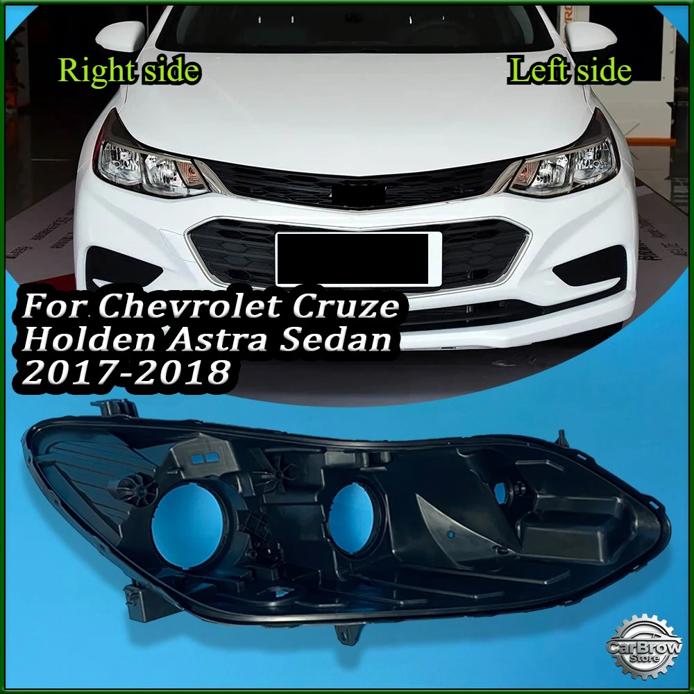

Car Rear Base Front Auto Headlight Back House For Chevrolet Cruze Holden Astra Sedan （Halogen）2017-2018 Headlight Base