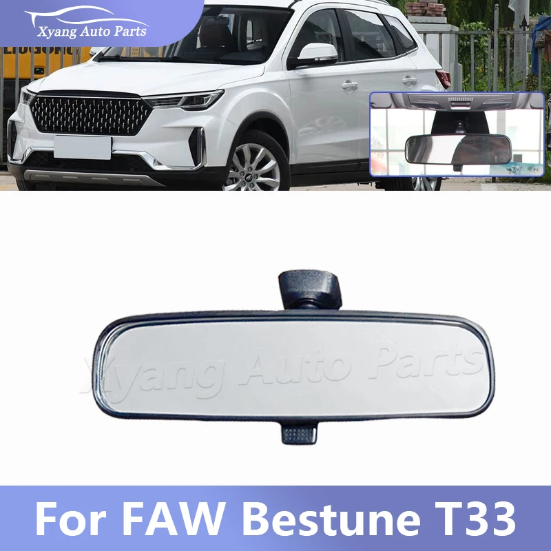 

Car Interior Rearview Mirror Car-styling Accessories Fit For FAW Bestune T33