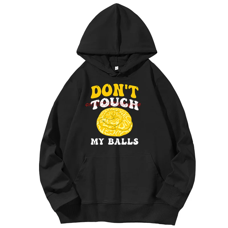 Dont My Balls Royal Graphic Hooded Sweatshirts Spring Autumn Cotton Unisex Essentials Pullover Hoodies Fashion Printed Sweater
