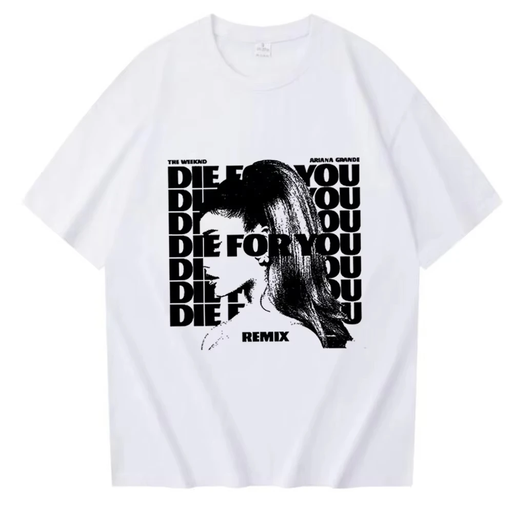 

2025 Summer New T-Shirt Die for You Music Merch Unisex Harajuku Casual Printed T-Shirt Fan Gift Women's Oversized T-Shirt Tops