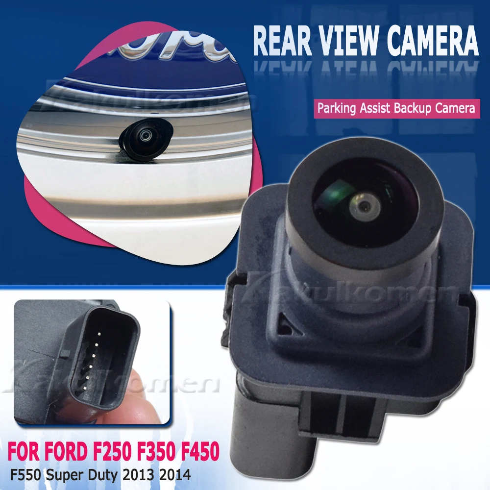 

Новая камера заднего вида, резервная камера заднего вида, автозапчасти, водонепроницаемая для Ford F250 F350 F450 F550 Super Duty 2013 2014 EC3Z-19G490-A