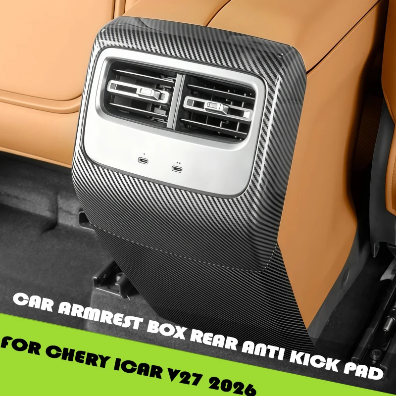 

Car Armrest Box Rear Anti Kick Pad Fit for Chery ICAR V27 2026 Modified Car Rear Air Vent Kick Guard Car Interior Accessories