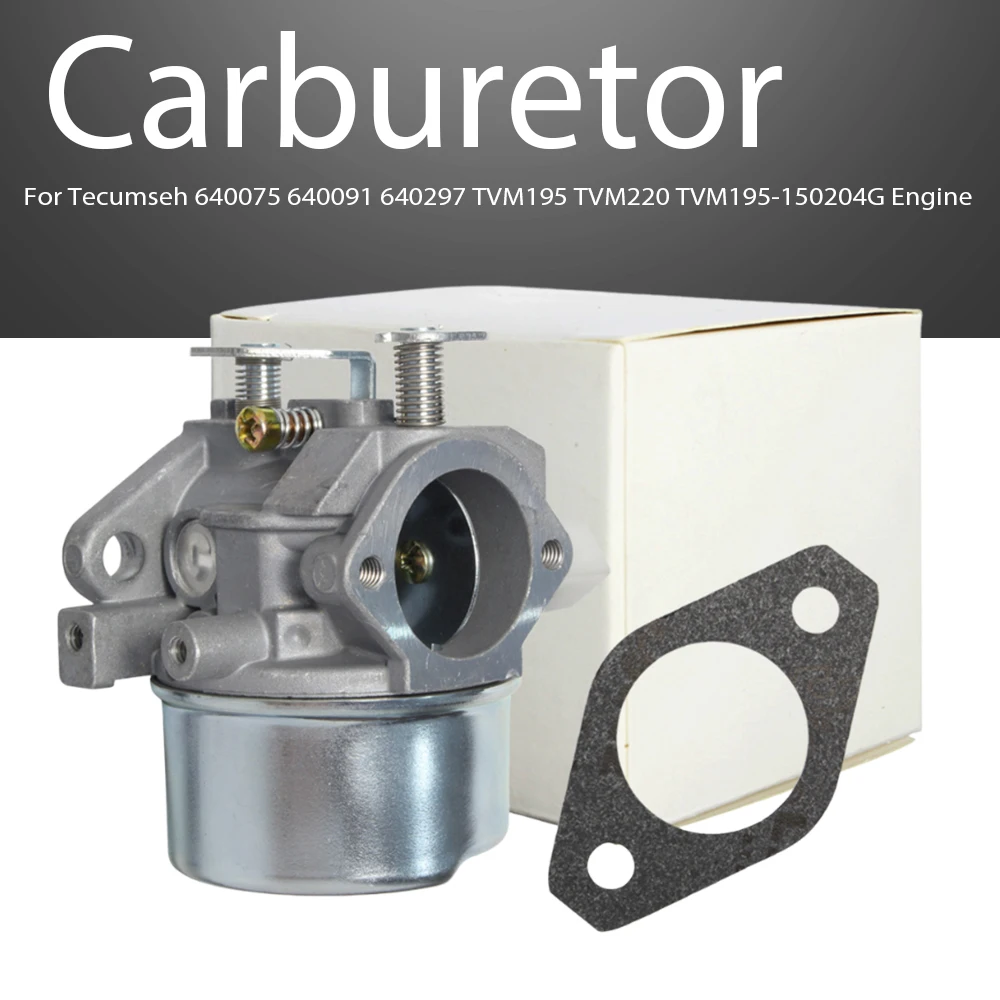 

Carburetor for Tecumseh 640075 640091 640297 TVM195 TVM220 TVM195-150204G Engine