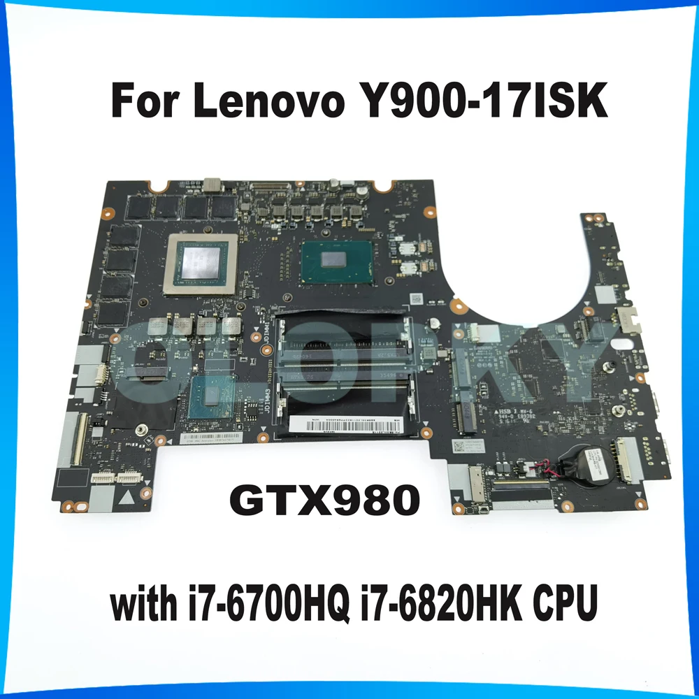 

NM-A571 Laptop Motherboard For Lenovo Y900-17ISK MainBoard with i7-6700HQ i7-6820HK CPU GTX980 GPU 5B20L22106 5B20L22115