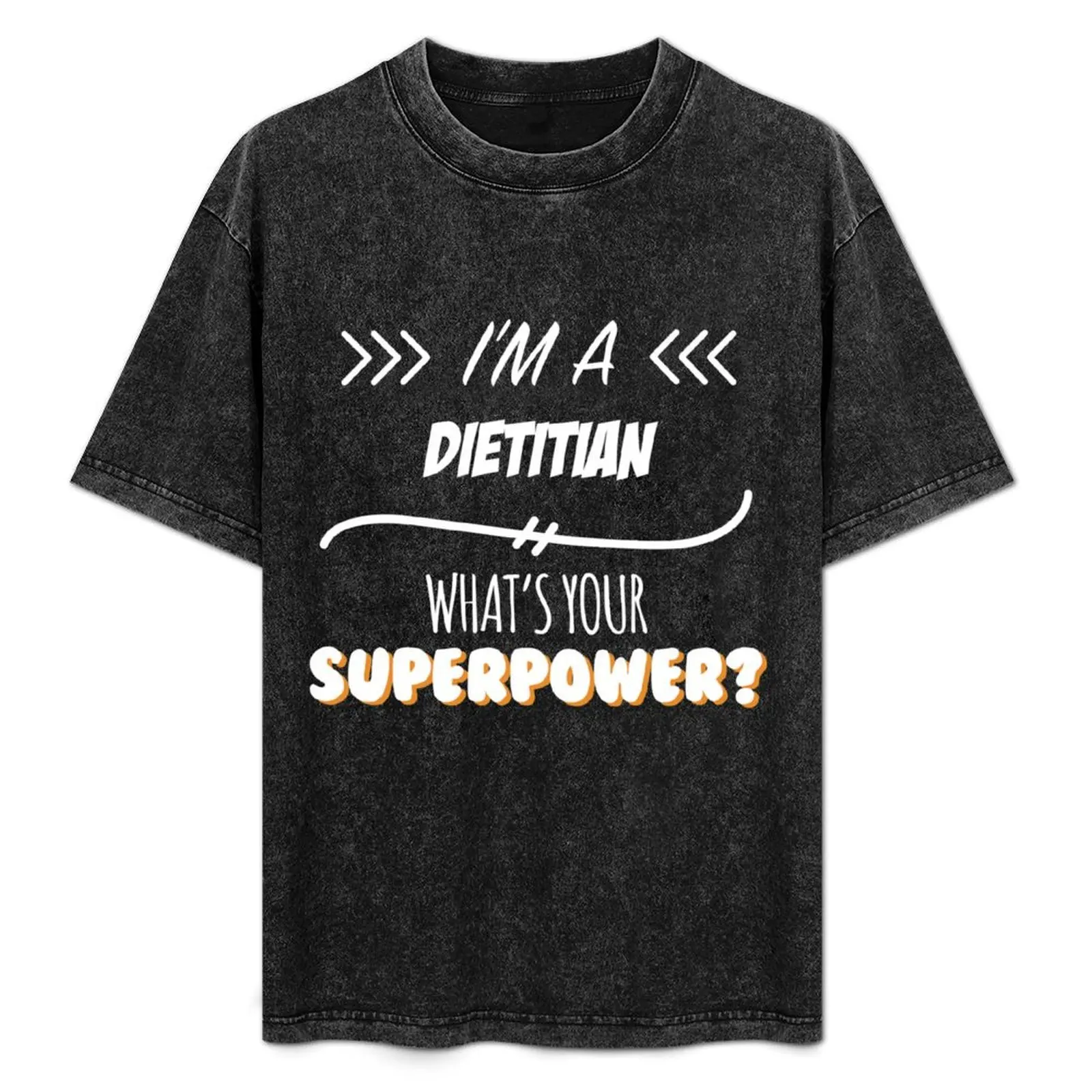 

Dietitian Funny Superpower Slogan Gift for every Dietitian Funny Slogan Hobby Work Worker T-Shirt Breathable Mesh Panel T-Shirt