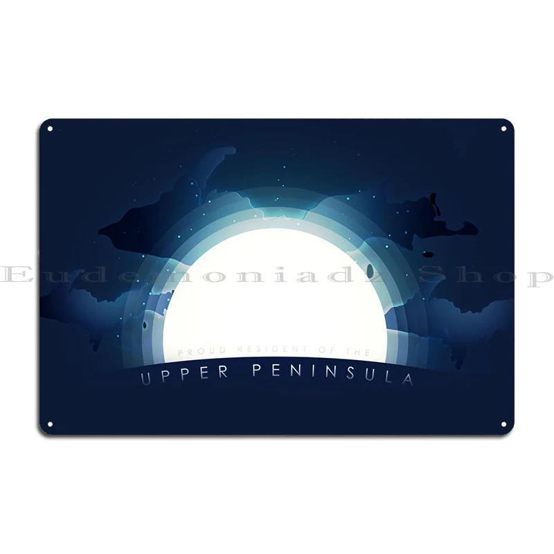 Upper Peninsula Metal Plaque Poster Decoration Pub Wall Plaque Design Create Tin Sign Poster