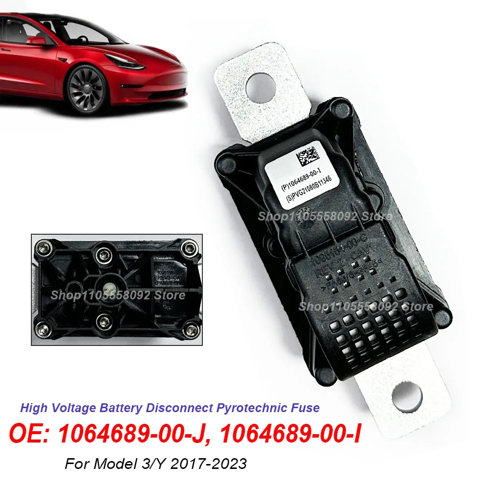 1064689-00-J 1064689-00-I Spannungs-Batterietrennschalter Pyrosicherung 1064689 106468900J 106468900I 106468900F Für Tesla Model 3 Y