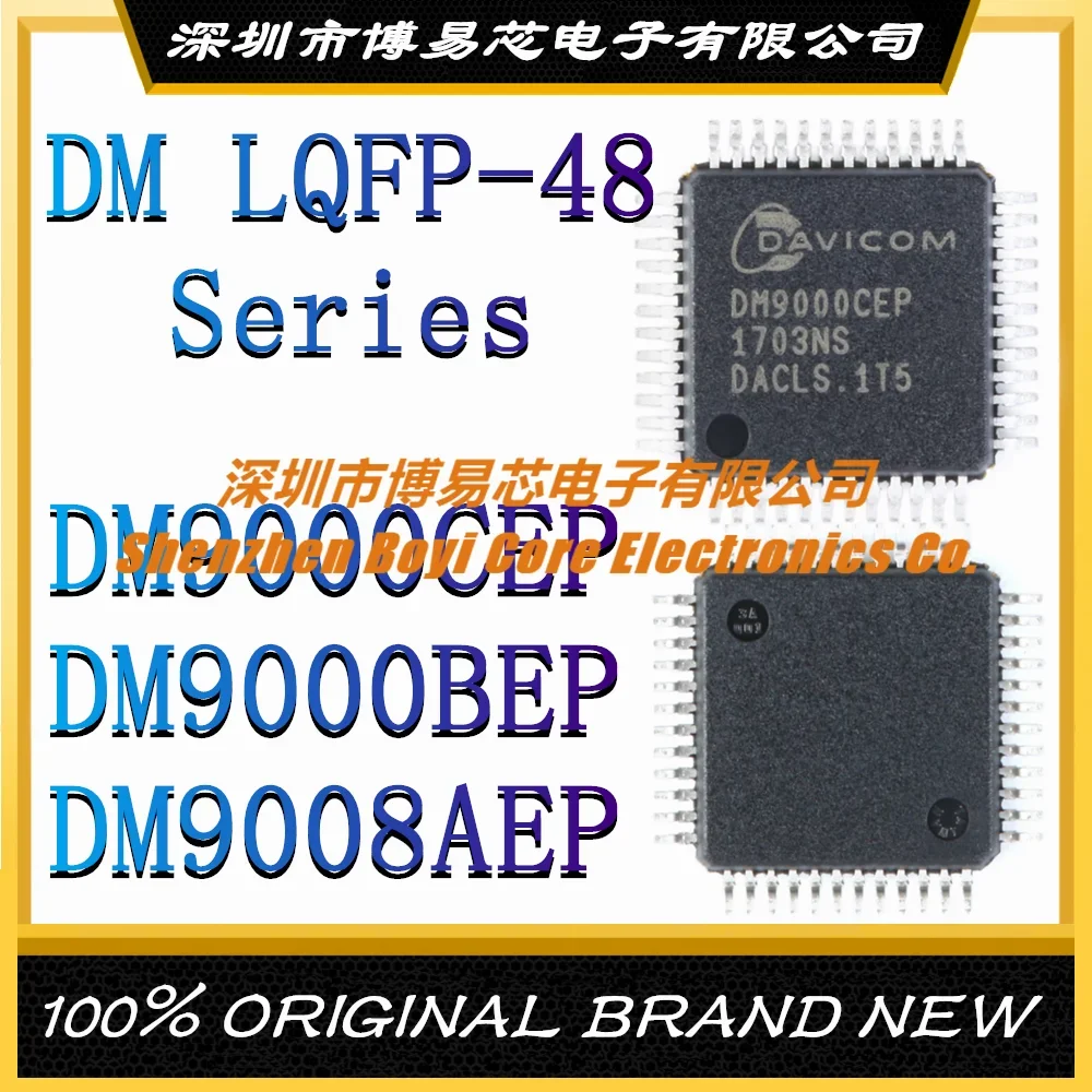 

DM9000B BEP DM9000C CEP DM9008AE AEP LQFP48 New Original Genuine