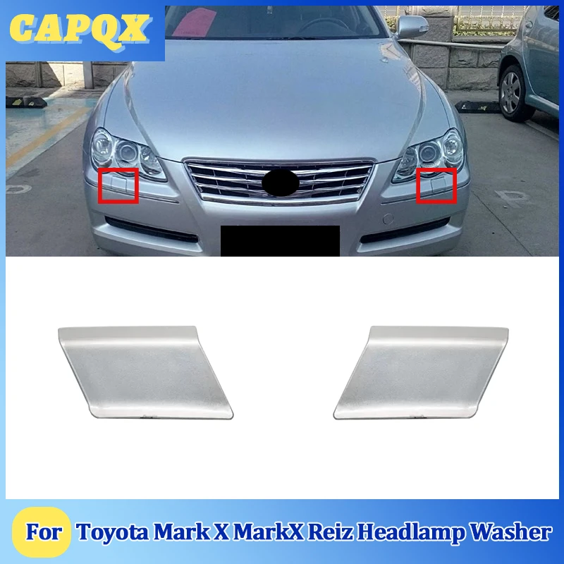 For Toyota Mark X MarkX Reiz  2005 06 07 08 09 10 Front Bumper Headlight Washer Spray Nozzle Cover Headlamp Washer Jet