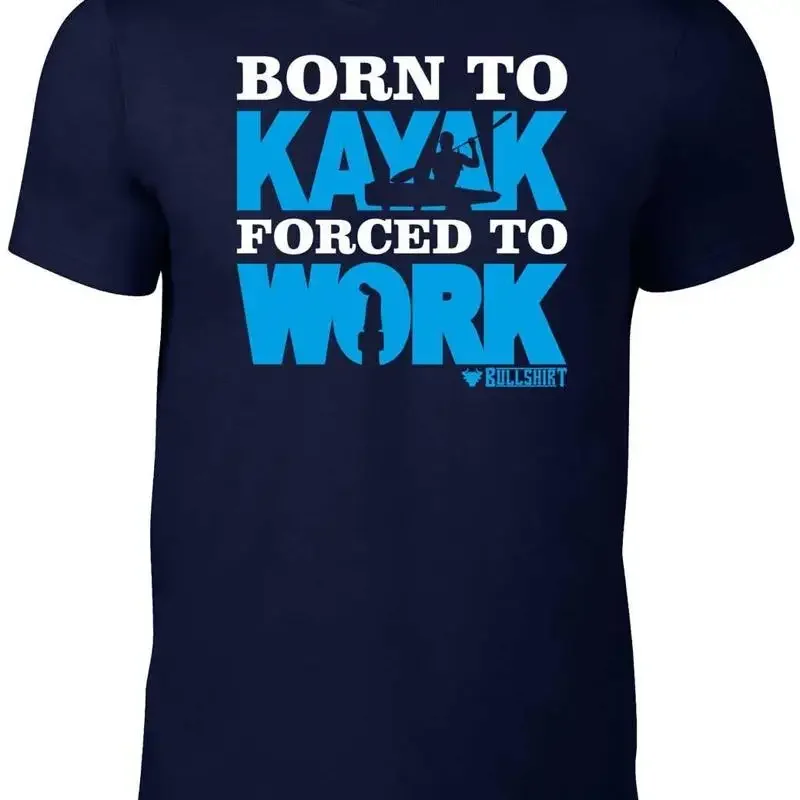 Born to Kayak Forced to Work Men's T-Shirt Funny Gift Canoe Boat Present Paddle