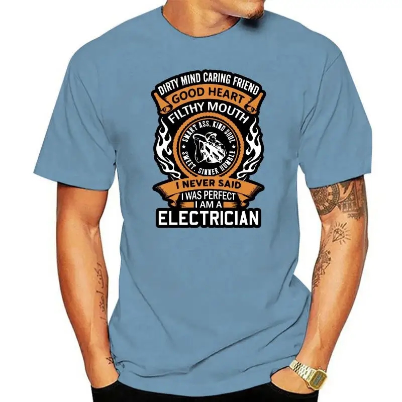 I Am An Electrician T Shirt Short Sleeve Custom Clothes Top Car Styling O Neck Cotton Big Size Men Shirts