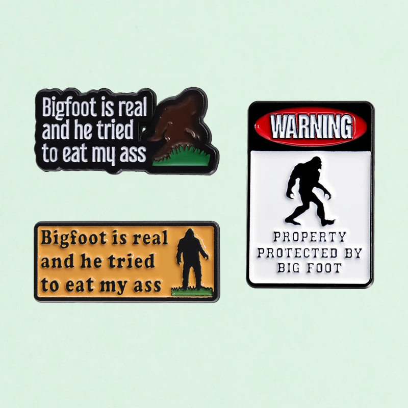 Bigfoot Walking Enamel Pins Bigfoot Is Real And He Tried To Eat My Ass Brooches Lapel Badge Vintage Decorative Pin Jewelry Gift