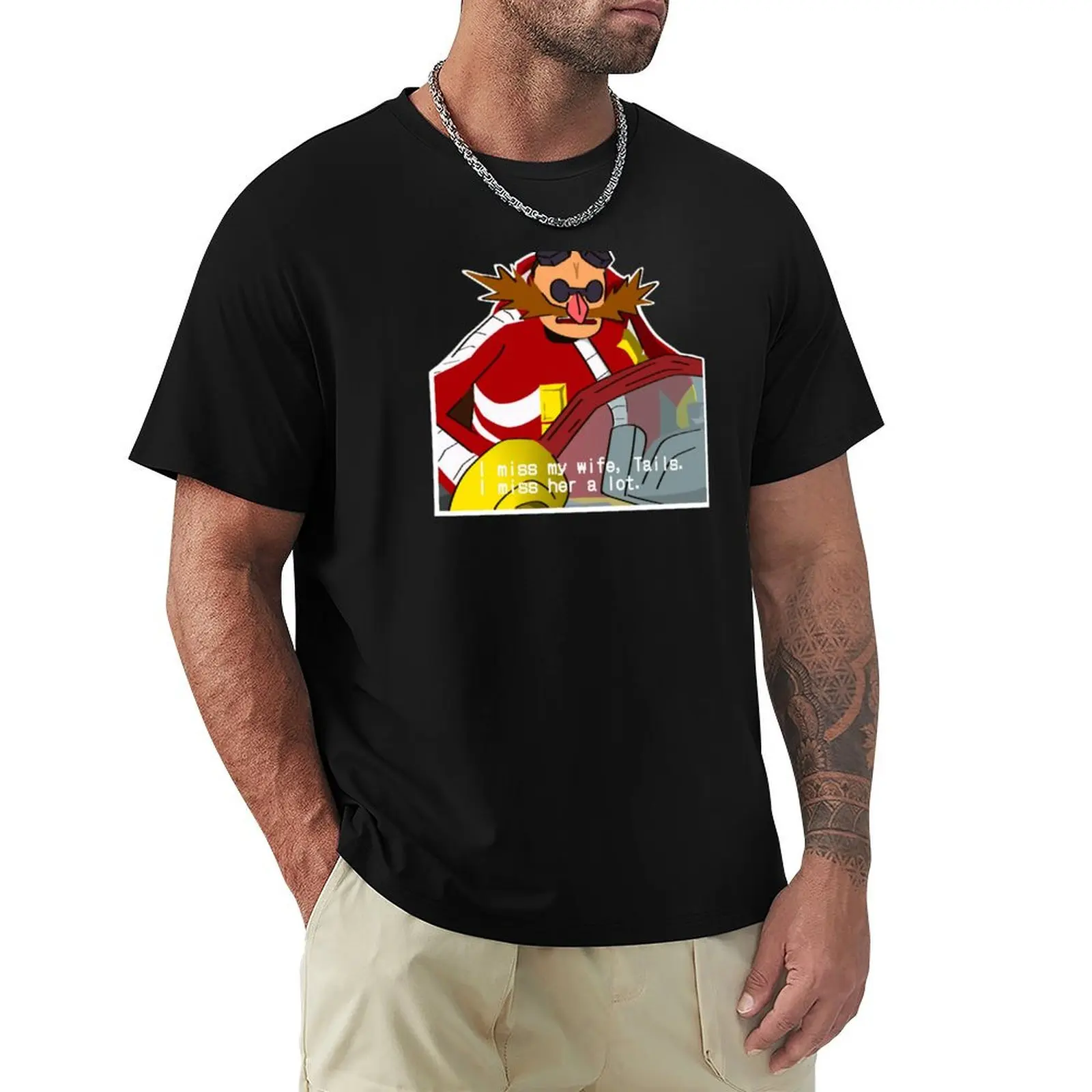 

i miss my wife tails snapcube eggman T-Shirt kawaii clothes new gifts and t-shirts new edition mens plain t shirts