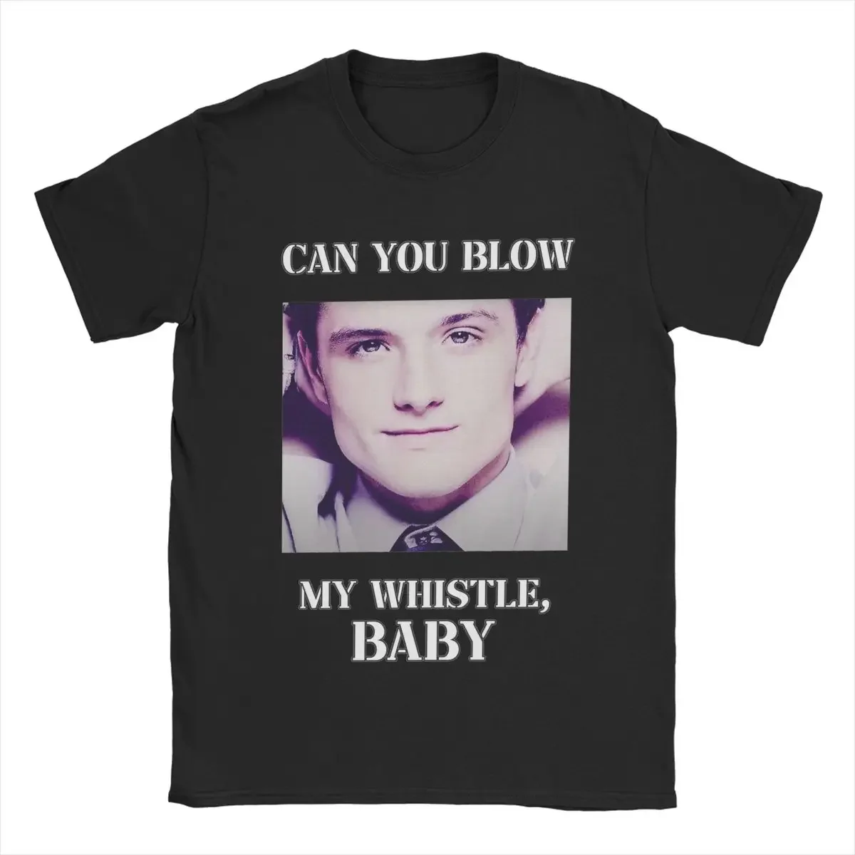 Josh Hutcherson Can You Blow My Whistle Baby Meme Men T Shirts Cotton Plus Size Tops Humorous Tees Short Sleeve O Neck T-Shirts