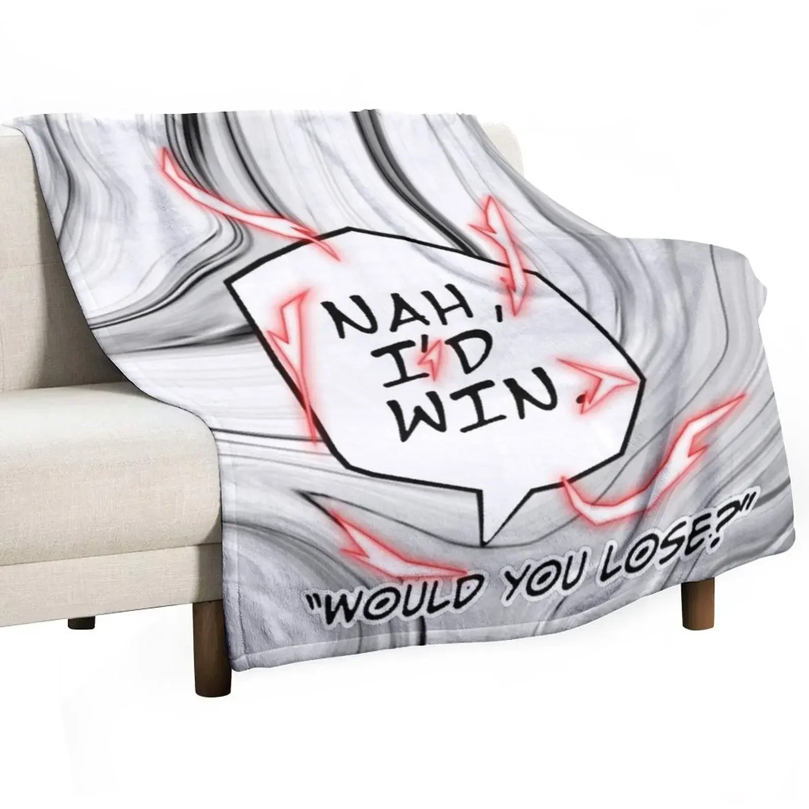 

Nah, I'd Win: Would you lose Nah Id Win Gojo's Defiance in Anime JJK - A Powerful Quote Bubble Stamp Sticker with Throw Blanket