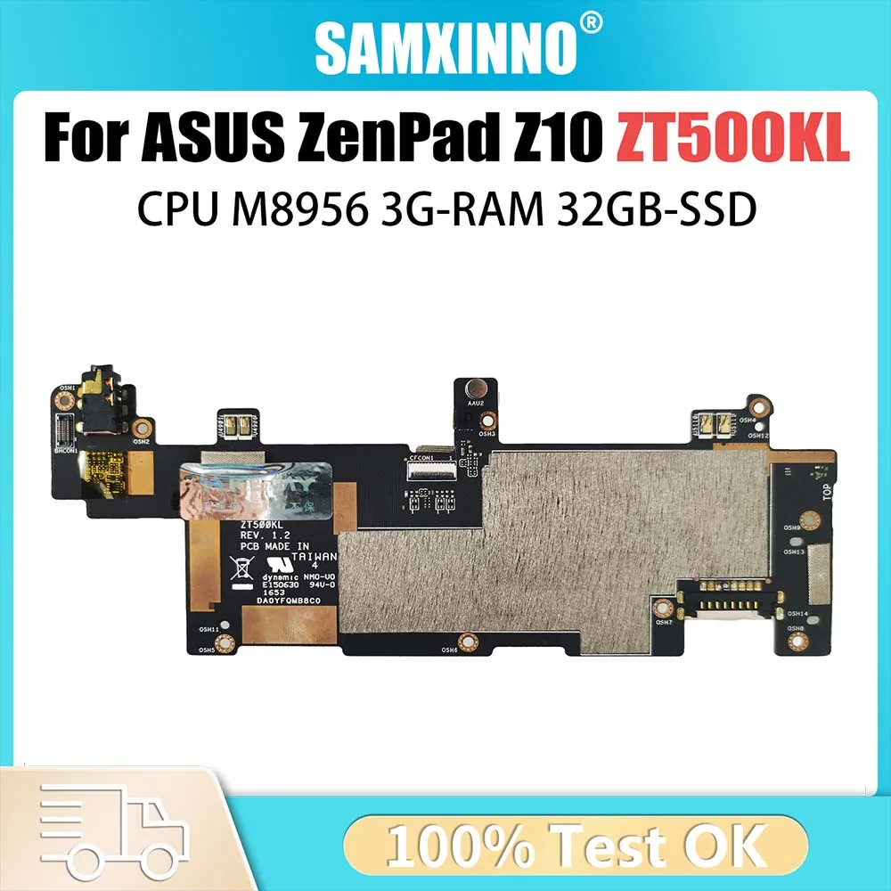 ZT500KL With M8956 CPU 3G RAM 32G SSD Mainboard REV 1.3 For ASUS ZenPad Z10 ZT500KL Tablet Motherboard 100% Tested OK