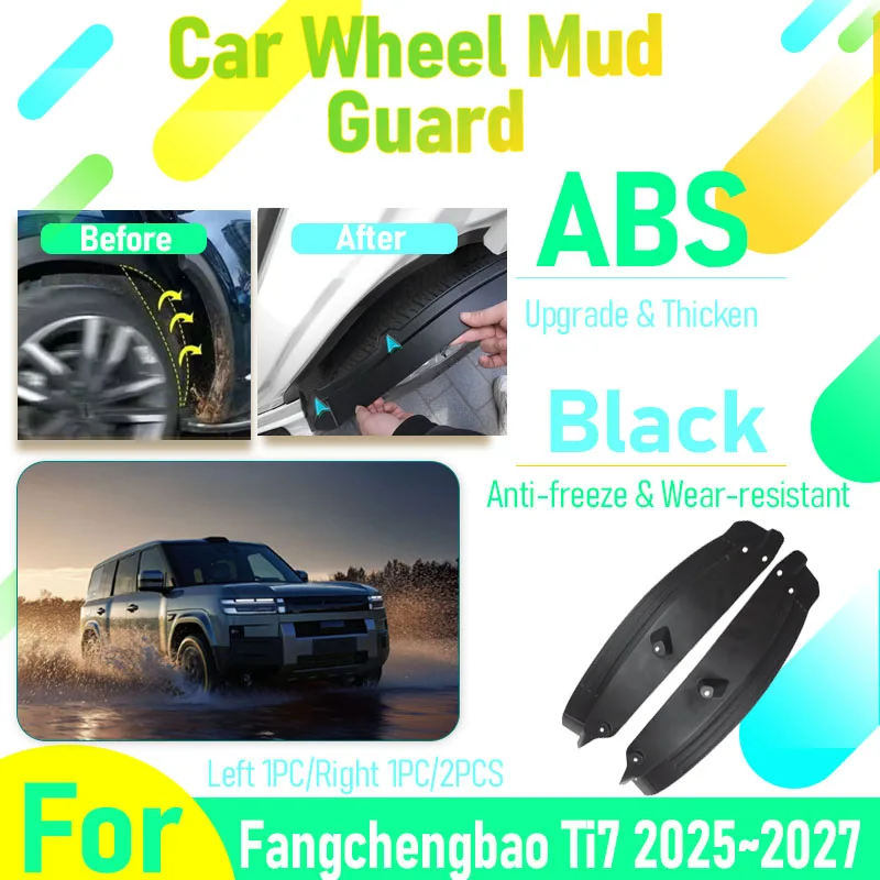 

Car Mudguard For Fangchengbao Ti7 2025 2026 2027 Antifreeze Left Right Wheel Mud Guard Fenders Flap MudflapsABS Auto Accessories