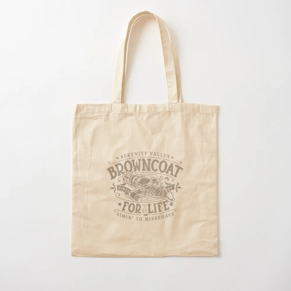 Browncoat for Life - Firefly - Serenity Tote Bag Large bags for women tote bag women custom fabric bag Shopper