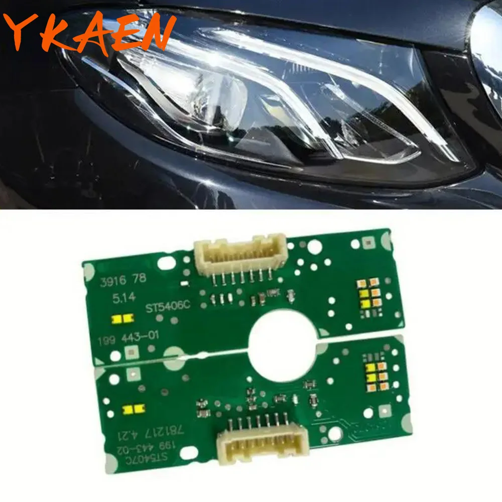 New LED Headlight Daytime Running Light Turn Signal Lightsource Chips Board 199 443-01 For 2018 Mercedes W213 E Class E200 E300