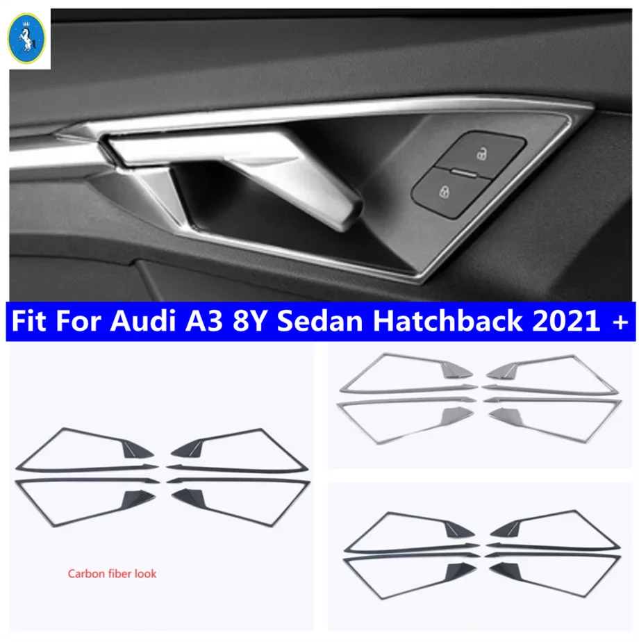 

Carbon Fiber/Silver/Black Brushed Inner Door Handle Bowl Frame Cover Trim Accessories For Audi A3 8Y Sedan Sportback 2021 - 2024