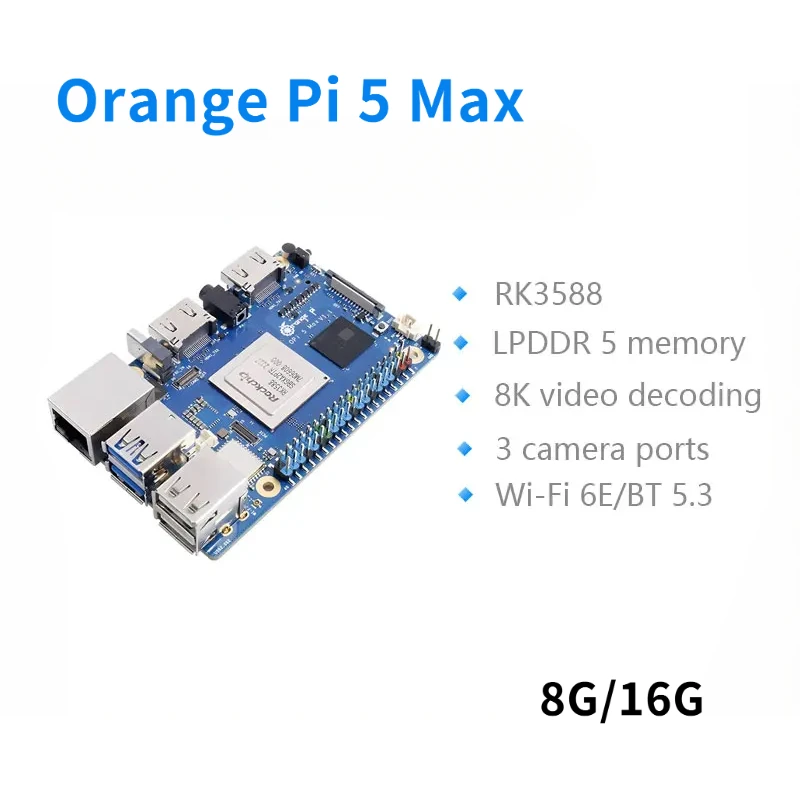 

Orange Pi 5 Max 16GB RAM LPDDR5 Rockchip RK3588 Development Board