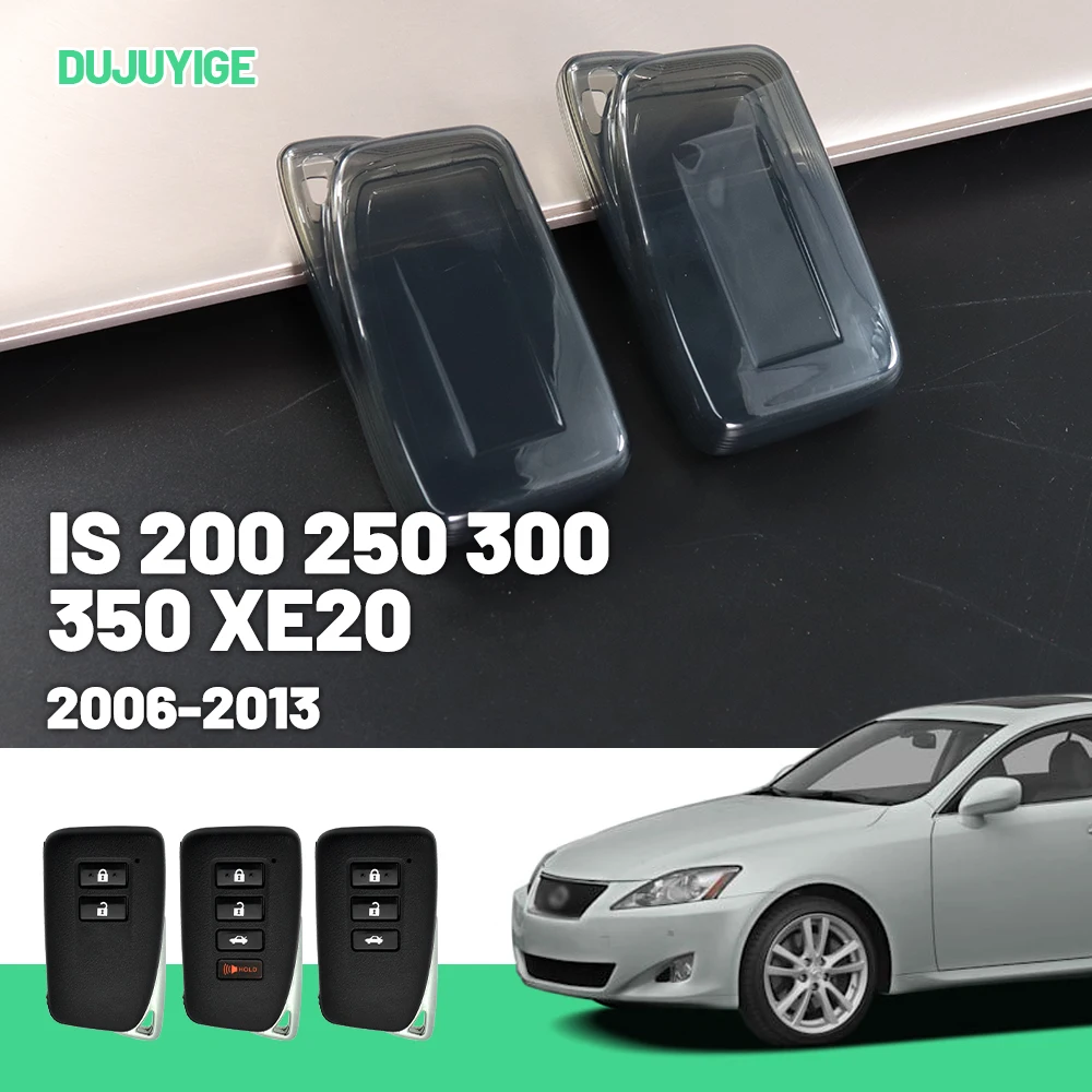 

Clear TPU Car Key Case For Lexus IS 200 250 300 350 XE20 2006-2013 Key Fob Cover Protector Shell Auto Accessories 2007 2008 2009