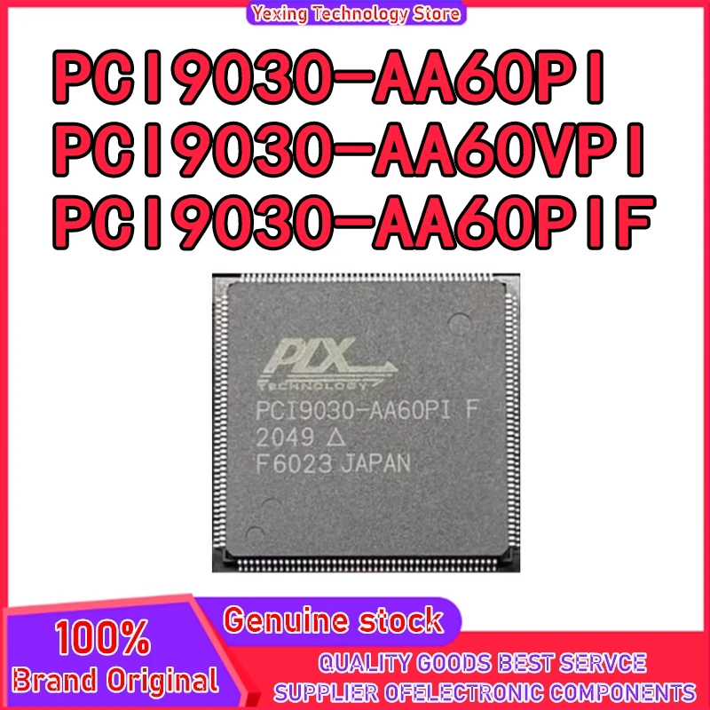 

PCI9030-AA60PI PCI9030-AA60VPI PCI9030-AA60PI F PCI9030-AA60PIF PCI9030-AA60PI QFP176 Чипсет IC Новый на складе
