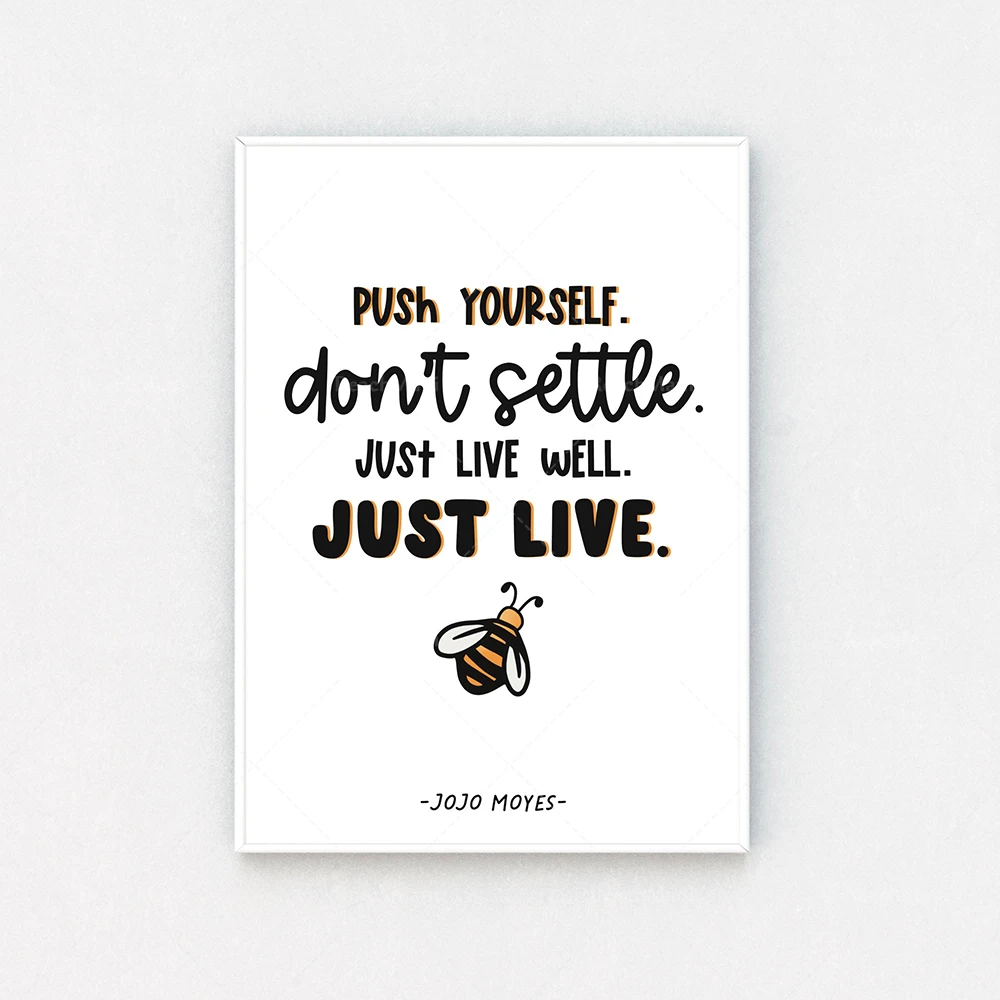 Jojo Moyes Book Quote Prints / Before Me / Still Me / Motivational Wall Art Poster Bedroom Home Decor / Motivational Words