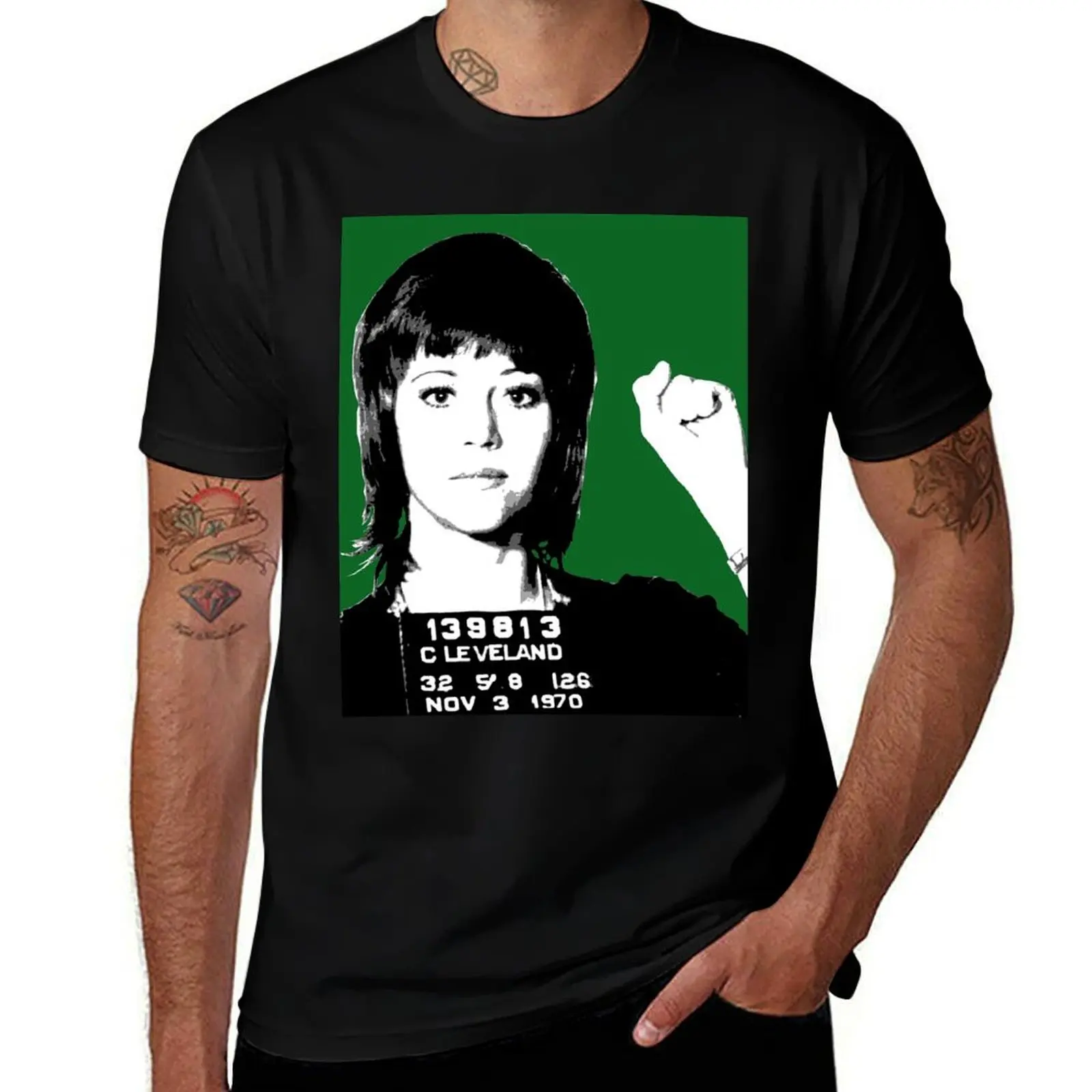 

Jane Fonda Mug Shot - Green T-Shirt man t shirts for men casual man t shirt graphic man t shirt cotton T-Shirt