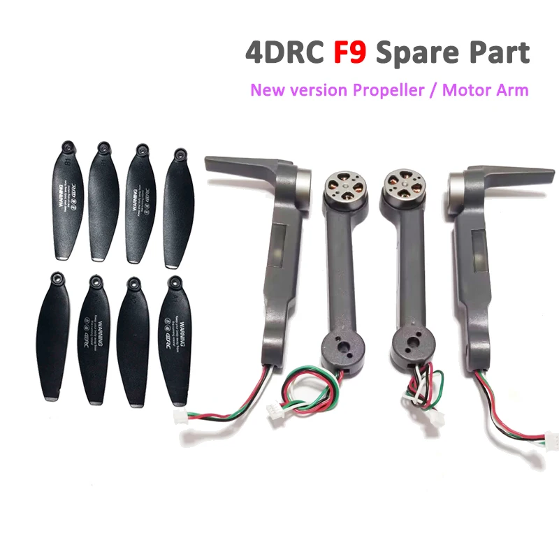 4DRC F9 New Version Arm with Engine Front / Rear Motor Arm / Main Balde Wing Propeller Part 4D-F9 Replacement Accessory