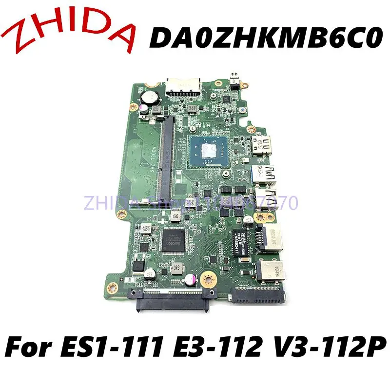 For ACER Aspire ES1-111 E3-112 V3-112P Mainboard NBMRK11001 NBMRL11001 DA0ZHKMB6C0 Laptop Motherboard N2840 N2940 CPU Full test